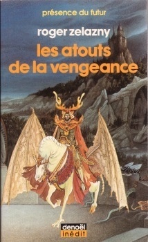 Couverture de Le cycle des Princes d'Ambre, tome 6 : Les Atouts de la vengeance