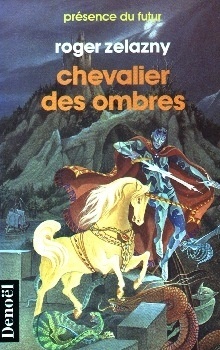 Couverture de Le cycle des Princes d'Ambre, tome 9 : Chevalier des Ombres