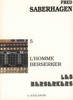Couverture de Les Berserkers, tome 5 : L'Homme berserker