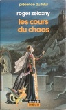 Le cycle des Princes d'Ambre, tome 5 : Les Cours du Chaos