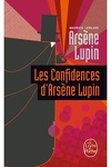 couverture Les Confidences d'Arsène Lupin