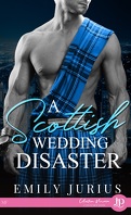 A Scottish Wedding Disaster