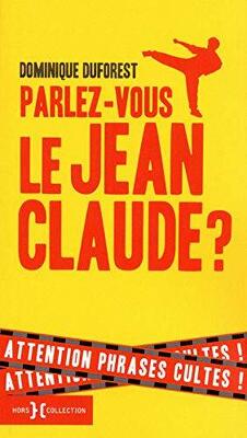 Couverture de Parlez-vous le Jean-Claude ?