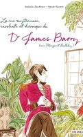 La vie mystérieuse, insolente et héroïque du docteur James Barry (née Margaret Bulkley)