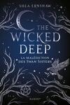 couverture The Wicked Deep : La Malédiction des Swan Sisters