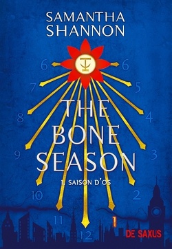Couverture de The Bone Season, Tome 1 : Saison d'os