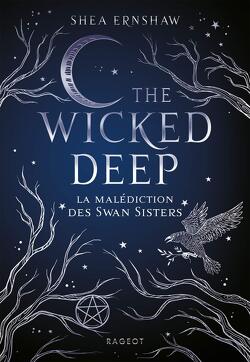 Couverture de The Wicked Deep : La Malédiction des Swan Sisters