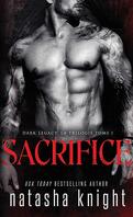 Dark Legacy, la trilogie, Tome 1 : Sacrifice 