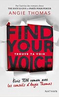 Find Your Voice - Trouve ta voix