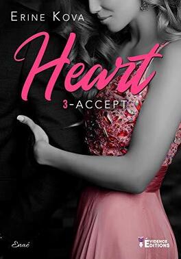 Couverture du livre : Heart, Tome 3 : Accept