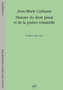 Couverture de Histoire du droit pénal et de la justice criminelle