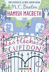 Hamish Macbeth, Tome 8 : Les Flèches de Cupidon