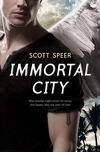 Immortal City, Tome 1