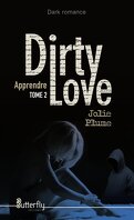 Dirty Love, Tome 2 : Apprendre
