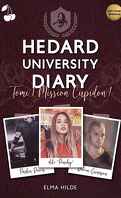 Hedard University Diary, Tome 1 : Mission Cupidon !