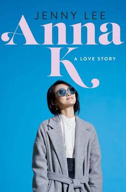Couverture de Anna K: A Love Story
