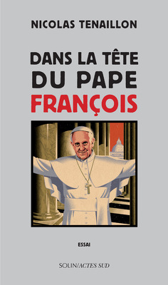 Couverture de Dans la tête du Pape François