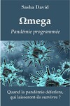 couverture Oméga, Pandémie programmée