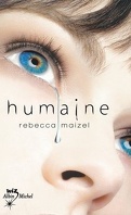 Humaine, Tome 1