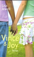 Vince et Joy