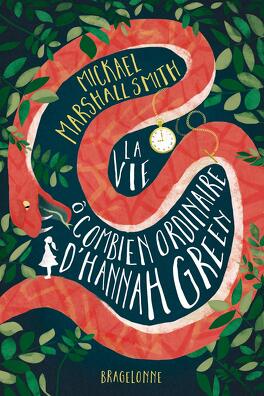 Couverture du livre : La Vie ô combien ordinaire d'Hannah Green