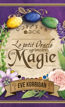 Le Petit Oracle Grimoire de Magie Eve Korrigan