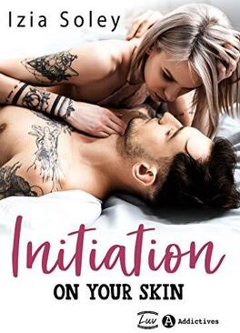 Couverture du livre : Initiation. On Your Skin