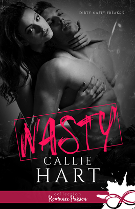Couverture du livre Dirty Nasty Freaks, Tome 2 : Nasty