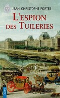 Les Enquêtes de Victor Dauterive, Tome 4 : L'Espion des Tuileries