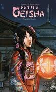 Petite Geisha, Tome 1 : L'Okiya des mystères