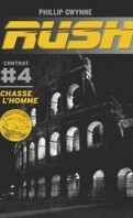 Rush, Tome 4 : Chasse à l'homme