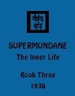 Couverture de Supermundane - The Inner Life - Book III