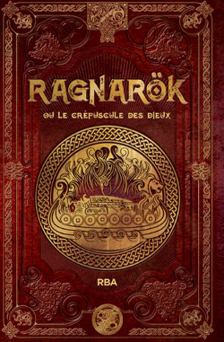 Couverture de Ragnarök ou le crépuscule des dieux