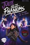 couverture Julie and the phantoms : le roman de la série Netflix