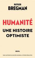 Humanité, Une histoire optimiste