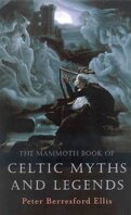 The Mammoth Book of Celtic Myths and Legends