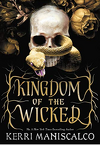 Kingdom of the Wicked, Tome 1