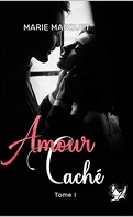 Amour caché, Tome 1