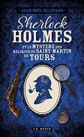 Sherlock Holmes, Tome 1 : Sherlock Holmes et le mystère des reliques de Saint Martin de Tours