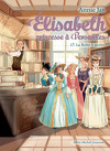 Élisabeth, princesse à Versailles, Tome 17 : La Boîte à secret