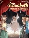 Élisabeth, princesse à Versailles, Tome 18 : Le Fantôme de l'opéra