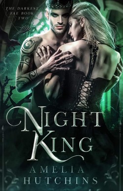 Couverture de The Darkest Fae, Tome 2 : Night King