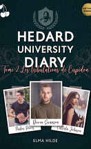 Hedard University Diary, Tome 2 : Les Tribulations de Cupidon