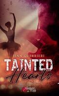 Tainted Hearts, Tome 1