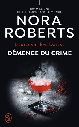 Couverture du livre Lieutenant Eve Dallas, Tome 35 : Démence du crime