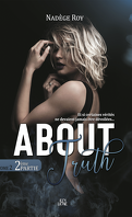 About Truth, Tome 2 - Partie 2