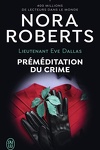 couverture Lieutenant Eve Dallas, Tome 36 : Préméditation du crime