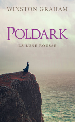Couverture de Poldark, tome 3 : La lune rousse