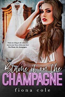 Couverture de Blame it on the Alcohol, Tome 1 : Blame it on the Champagne