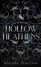 Tales of Weeping Hollow, Tome 1 : Hollow Heathens : Book of Blackwell